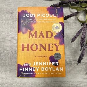 Mad Honey hardcover first edition by Jodi Picoult and Jennifer Finney Boylan